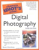 The Complete Idiots Guide to Digital Photography