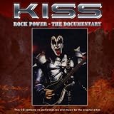 Rock Power-the Documentary - Kiss