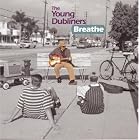 Click here to buy Breathe by  Young Dubliners .