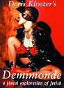 Doris Kloster's Demimonde: A Visual Exploration of Fetish