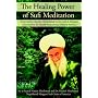 The Healing Power of Sufi Meditation