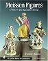 Meissen Figures 1730-1775: The Kaendler Period (Schiffer Book for Collectors)