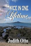 Twice in One Lifetime
