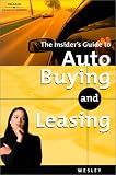 Auto Buying vs Leasing (Insider's Guide to Auto Buying and Leasing)