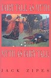 Fairy Tale As Myth Myth As Fairy Tale (The Thomas D. Clark Lectures : 1993)