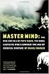 Master Mind : The Rise and Fall of Fritz Haber, the Nobel Laureate Who Launched the Age of Chemical Warfare