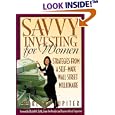 Savvy Investing for Women: Strategies from a Self-Made Wall Street Millionaire
