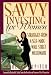 Savvy Investing for Women: Strategies from a Self-Made Wall Street Millionaire