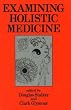 Examining Holistic Medicine