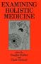 Examining Holistic Medicine