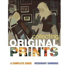 Collecting Original Prints: A Beginner's Guide