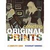 Collecting Original Prints: A Beginner's Guide