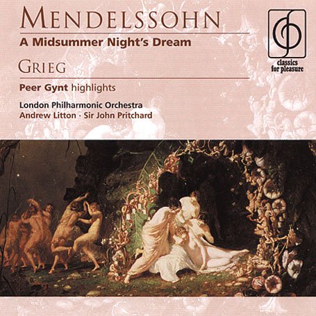 CD-Charts  Search : Mendelssohn: A Midsummer Night's Dream; Grieg: Peer Gynt (Highlights)