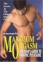 Maximum Orgasm: The Man's Guide to Tantric Pleasure
