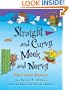 Straight and Curvy, Meek and Nervy: More about Antonyms (Words Are Categorical)
