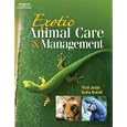 Exotic Animal Care and Management by  Vicki Judah and Kathy Nuttall