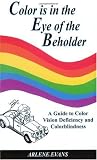 Color is in the Eye of the Beholder