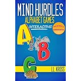 Mind Hurdles: Alphabet Games For Kids + Free Coloring Book (Interactive Quiz Book) ~ LL Kross