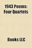 1943 Poems: Four Quartets, 1943 in Poetry, Mankuthimmana Kagga, the Life That I Have, Uusi Runo-