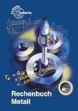 Produkt-Bild: Rechenbuch Metall: Lehr- und &Uuml;bungsbuch