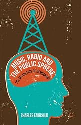 Music Radio & the Public Sphere