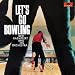 Let's Go Bowling
