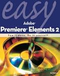 Easy Adobe Premiere Elements 2