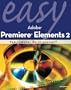 Easy Adobe Premiere Elements 2