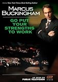 Marcus Buckingham: Go Put Your Strengths to Work