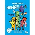 Das war ich nicht, das waren die Hormone! - Geschichten aus der Pubert�t