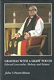 Gravitas with a light touch : Edward Luscombe : Bishop and Primus