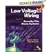 Low Voltage Wiring: Security/Fire Alarm Systems