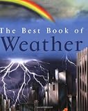 The Best Book of Weather (Best Book Of... (Kingfisher Paperback))