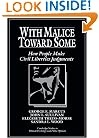 With Malice toward Some: How People Make Civil Liberties Judgments (Cambridge Studies in Public Opinion and Political Psychology)