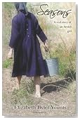 Seasons: A Real Story of an Amish Girl