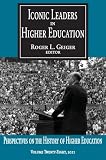 Iconic leaders in higher education
