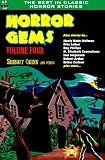 Horror Gems, Volume Four, Seabury Quinn and Others