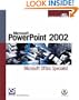 Microsoft PowerPoint 2002: Microsoft Office Specialist (Certification)
