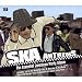 Ska Anthems: the Essential Jamaican Party Album