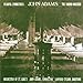 Adams: Fearful Symmetries / The Wound-Dresser