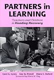 Partners in Learning: Teachers and Children in Reading Recovery (Language and Literacy Series (Teachers College Pr))