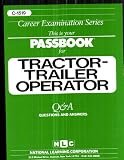 Tractor - Trailer Operator