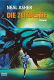 Die Zeitbestie - Neal Asher