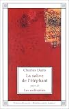 La Salive de l éléphant. Les Miférables