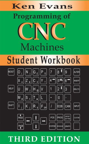 Student Workbook for Programming of CNC Machines, Second edition