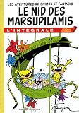 Les Aventures de Spirou et Fantasio : Le Nid des Marsupilamis : L\'intégrale
