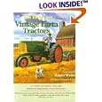 100 Years of Vintage Farm Tractors: A Century of Tractor Tales and Heartwarming Family Farm Memories (Town Square Book) by  Michael Dregni