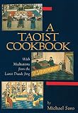 A Taoist Cookbook: With Meditations Taken from the Laozi Daode Jing