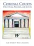Criminal Courts: Structure, Process, and Issues