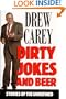 Dirty Jokes and Beer: Stories of the Unrefined